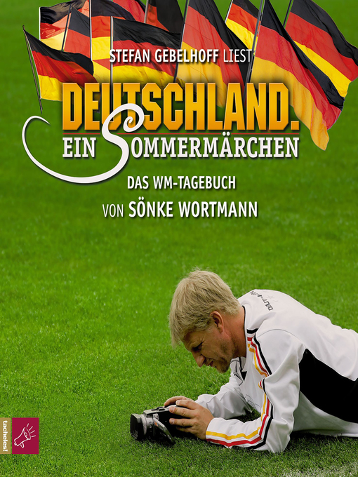 Title details for Deutschland. Ein Sommermärchen (Ungekürzt) by Sönke Wortmann - Wait list